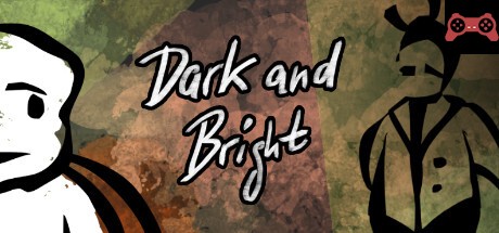 Dark and Bright System Requirements