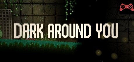 DARK AROUND YOU System Requirements