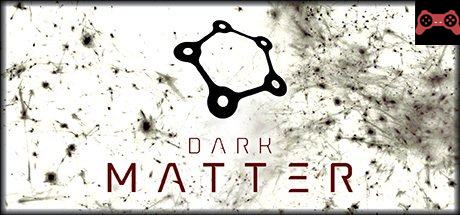 Dark Matter System Requirements