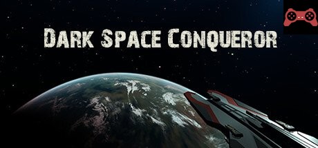 Dark Space Conqueror System Requirements