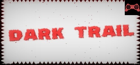 Dark Trail System Requirements