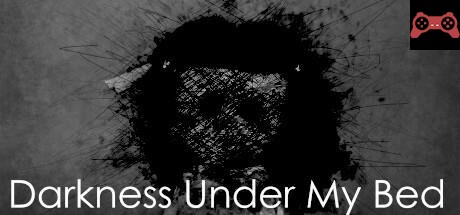 Darkness Under My Bed System Requirements