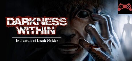 Darkness Within 1: In Pursuit of Loath Nolder System Requirements