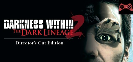Darkness Within 2: The Dark Lineage System Requirements