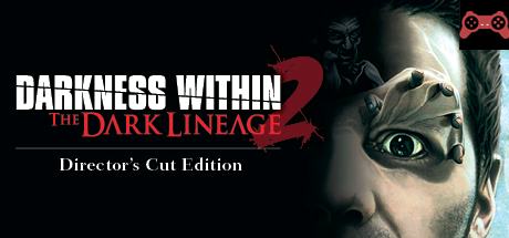 Darkness Within 2: The Dark Lineage System Requirements