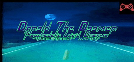 Darold The Doomer: Psychedelic Lucid Dreams System Requirements