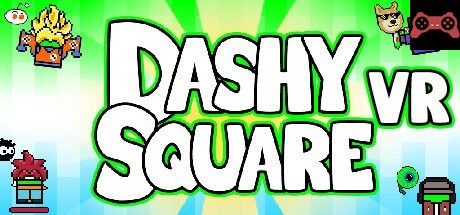 Dashy Square VR System Requirements