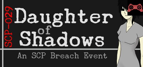 Daughter of Shadows: An SCP Breach Event System Requirements