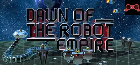 Dawn of the Robot Empire System Requirements