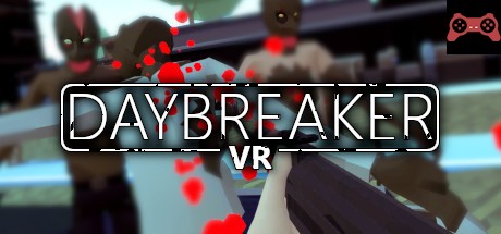 Daybreaker VR System Requirements