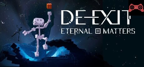 DE-EXIT - Eternal Matters System Requirements