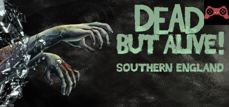 Dead But Alive! Southern England System Requirements