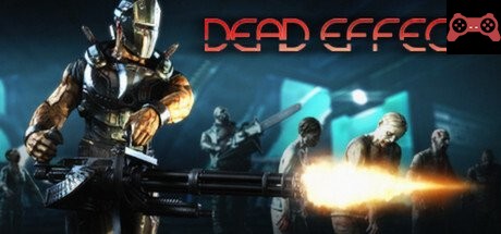 Dead Effect System Requirements