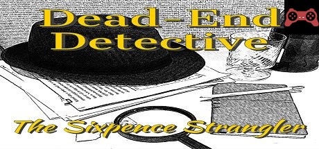 Dead-End Detective: The Sixpence Strangler System Requirements