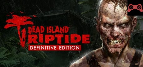 Dead Island: Riptide Definitive Edition System Requirements