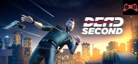 Dead Second System Requirements