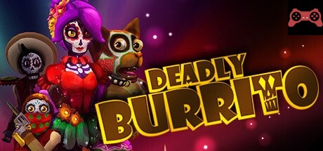 Deadly Burrito System Requirements