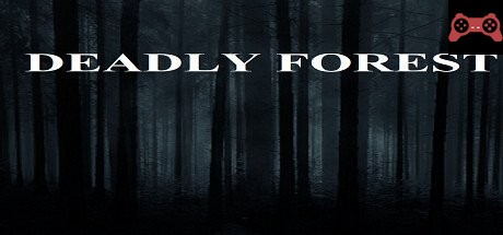 Deadly Forest System Requirements