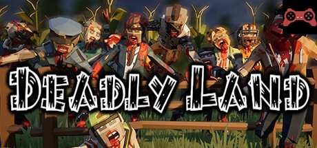 Deadly Land System Requirements