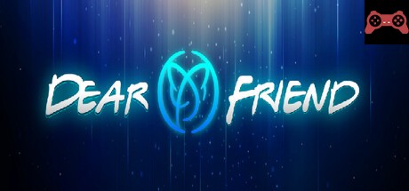 Dear Friend System Requirements