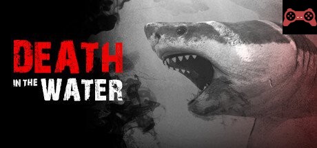 Death in the Water System Requirements
