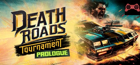 Death Roads: Tournament Prologue System Requirements