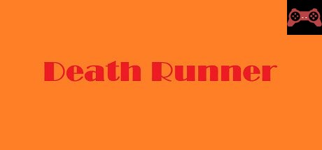 Death Runner System Requirements