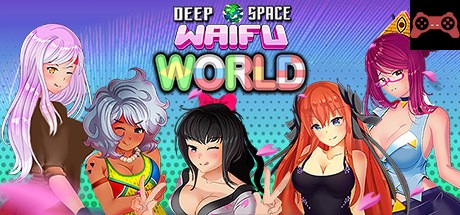 DEEP SPACE WAIFU: WORLD System Requirements