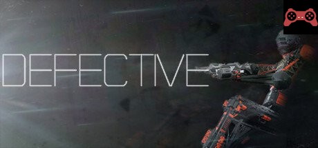 DEFECTIVE System Requirements