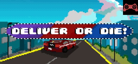 Deliver or Die! System Requirements