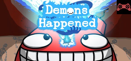 Demons Happened System Requirements