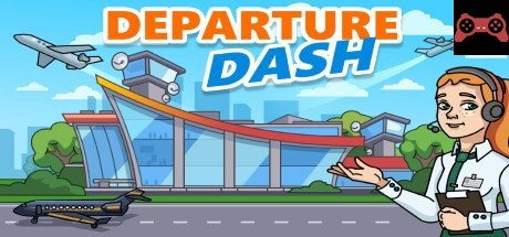 Departure Dash System Requirements
