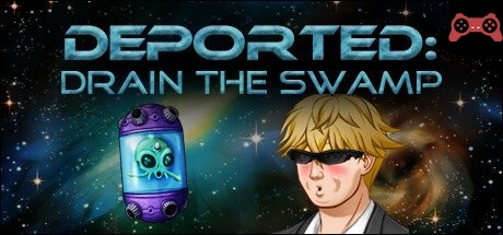 Deported: Drain the Swamp System Requirements
