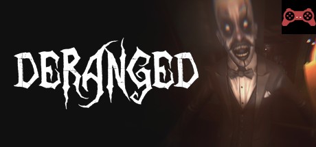 Deranged System Requirements