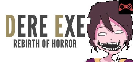 DERE EXE: Rebirth of Horror System Requirements