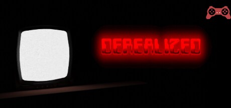 Derealized System Requirements
