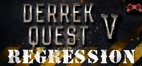 Derrek Quest V Regression System Requirements