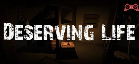 Deserving Life System Requirements