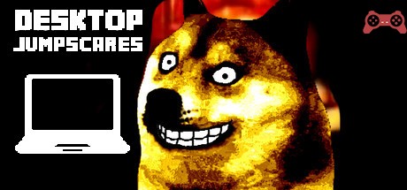 Desktop Jumpscares System Requirements