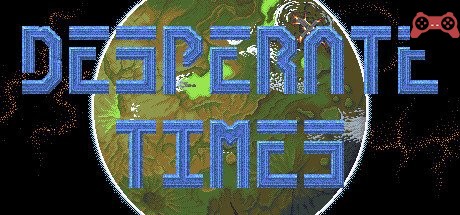 Desperate Times System Requirements