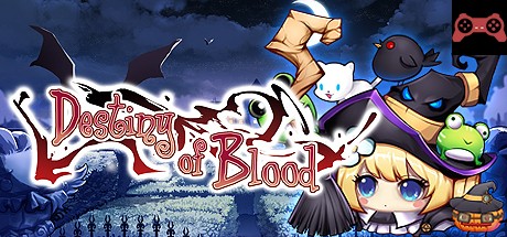 Destiny of Blood / è¡€ä¹‹å‘½è¿ System Requirements