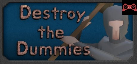 Destroy the Dummies System Requirements
