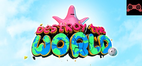 Destroy The World System Requirements