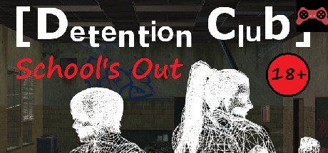 Detention Club: School's Out System Requirements