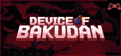 Device of Bakudan System Requirements