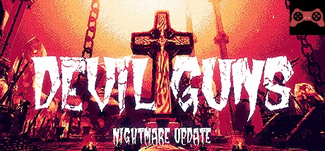 DEVIL GUNS System Requirements