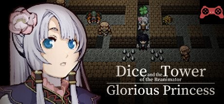 Dice and the Tower of the Reanimator: Glorious Princess System Requirements