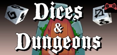 Dices & Dungeons System Requirements