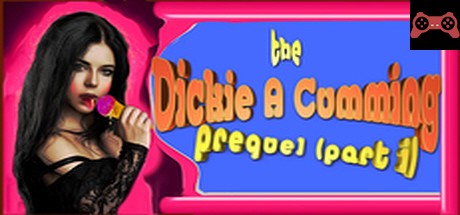 Dickie A Cumming: The Prequel (Part I) System Requirements