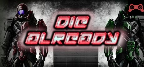 Die Already System Requirements